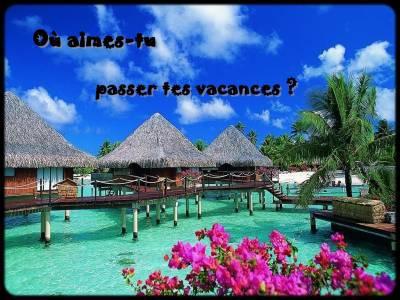 tes vacances